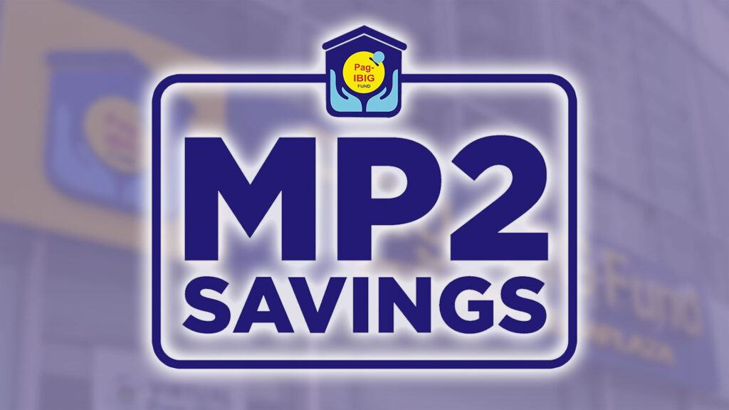 How to qualify for MP2 Pag-IBIG?